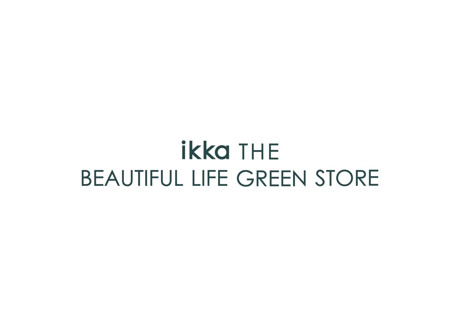 ikka THE BEAUTIFUL LIFE GREEN STOREの外観写真